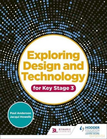 Exploring Design and Technology for Key Stage 3 - Paul Anderson [KSIĄŻKA]
