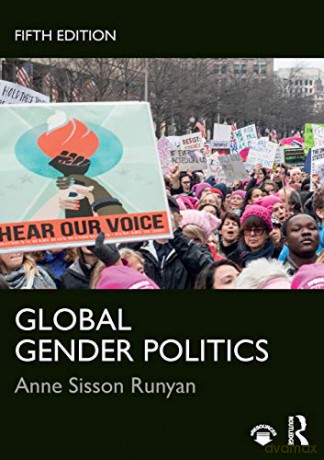 Global Gender Politics (Dilemmas In World Politics) - Anne Sisson Runyan [KSIĄŻKA]