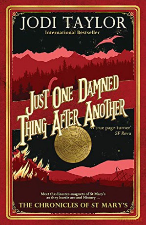 Just One Damned Thing After Another (Chronicles Of St. Mary's) - Jodi Taylor [KSIĄŻKA]