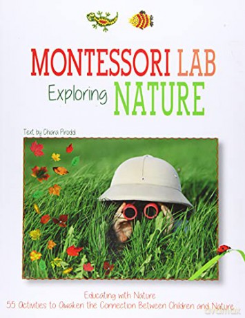 Exploring the Nature: Montessori Lab - Chiara [KSIĄŻKA]