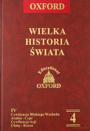 Oxford Wielka Historia Świata 04 [Książka]