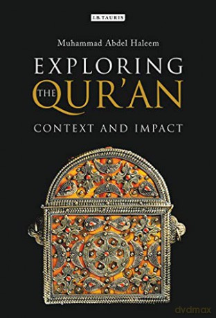 Exploring the Qur'an: Context and Impact - Muhammad Abdel Haleem [KSIĄŻKA]