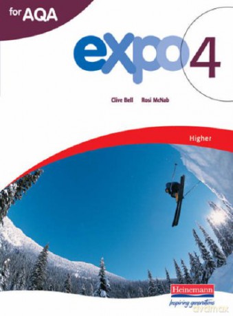 Expo 4 AQA Higher Student Book - Clive Bell [KSIĄŻKA]