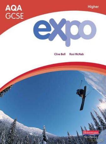 Expo AQA GCSE French Higher Student Book, 2nd edition - Clive Bell [KSIĄŻKA]