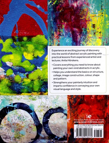 Expressive Abstracts in Acrylic: 55 innovative projects, inspiration and mixed-media techniques - Anita Hörskens [KSIĄŻKA]