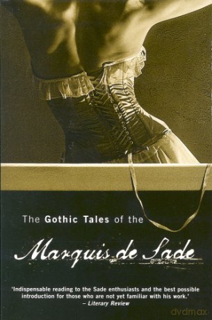 The Gothic Tales Of The Marquis De Sade - Marquis de Sade [KSIĄŻKA]