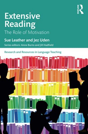 Extensive Reading: The Role of Motivation Research and Resources in Language Teaching - Sue Leather [KSIĄŻKA]