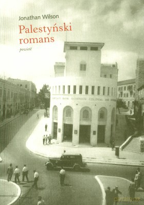 Palestyński Romans - Jonathan Wilson [KSIĄŻKA]