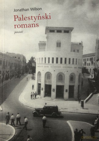 Palestyński Romans - Jonathan Wilson [KSIĄŻKA]
