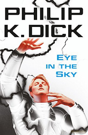 Eye In The Sky - Philip K. Dick [KSIĄŻKA]