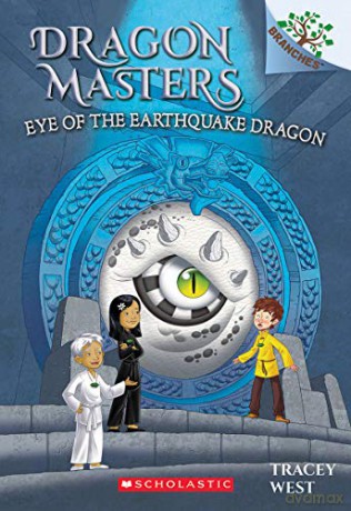 Eye of the Earthquake Dragon: A Branches Book Dragon Masters #13, 13 - Tracey West [KSIĄŻKA]