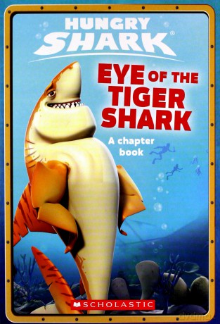 Eye of the Tiger Shark Hungry Shark Chapter Book #2, 2 - Ace Landers [KSIĄŻKA]