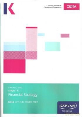 F3 Financial Strategy - Study Text [KSIĄŻKA]