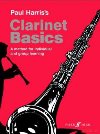 Faber Music Harris Paul - Clarinet Basics (Pupil's Book) - Clarinet Educational Books Clarinet - Paul Harris [KSIĄŻKA]