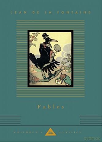 Fables Everyman's Library CHILDREN's CLASSICS - Jean de La Fontaine [KSIĄŻKA]