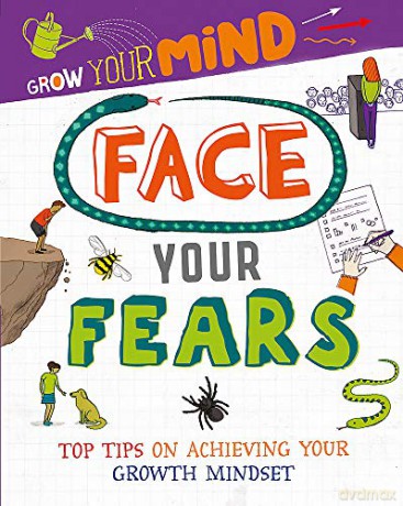 Face Your Fears Grow Your Mind - Alice Harman [KSIĄŻKA]
