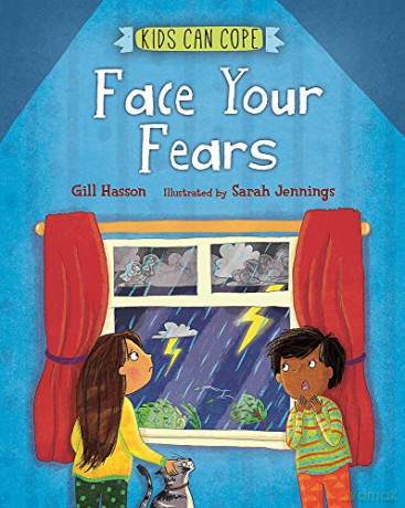 Face Your Fears Kids Can Cope - Gill Hasson [KSIĄŻKA]