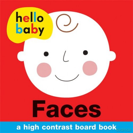 Faces Hello Baby - Roger Priddy [KSIĄŻKA]