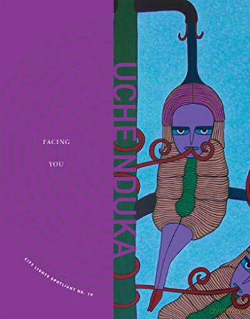 Facing You: City Lights Spotlight No. 19 City Lights Spotlight, 19 - Uche Nduka [KSIĄŻKA]