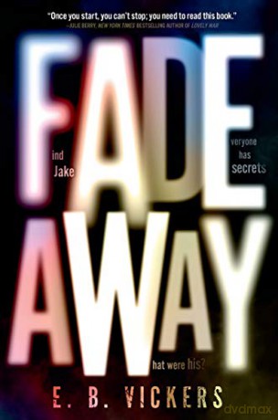 Fadeaway - E.B Vickers [KSIĄŻKA]