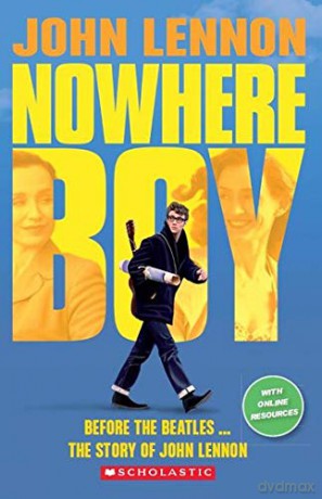 John Lennon: Nowhere Boy (Scholastic Readers) - Paul Shipton [KSIĄŻKA]
