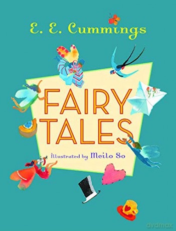 Fairy Tales - E. E. Cummings [KSIĄŻKA]