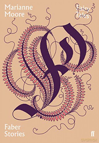 Fairy Tales: Faber Stories - Marianne Moore [KSIĄŻKA]