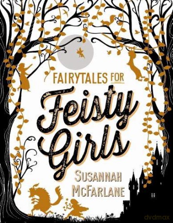 Fairytales for Feisty Girls: 1 - Susannah McFarlane [KSIĄŻKA]