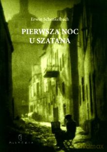 Pierwsza Noc U Szatana - Erwin Schenkelbach [KSIĄŻKA]