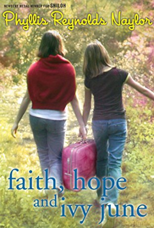Faith, Hope, and Ivy June - Phyllis Reynolds Naylor [KSIĄŻKA]