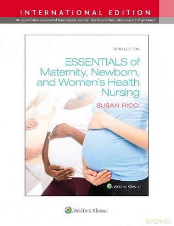 Essentials Of Maternity, Newborn, And Women's Health - Susan Ricci [KSIĄŻKA]