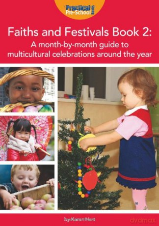 Faiths and Festivals Book 2: A month-by-month guide to multicultural celebrations around the year - Karen Hart [KSIĄŻKA]