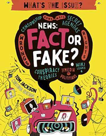 Fake News What's the Issue - Tom Jackson [KSIĄŻKA]