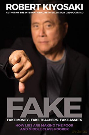 Fake: An Entrepreneur's Team - Robert T. Kiyosaki [KSIĄŻKA]