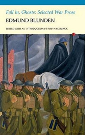 Fall in, Ghosts: Selected War Prose - Edmund Blunden [KSIĄŻKA]
