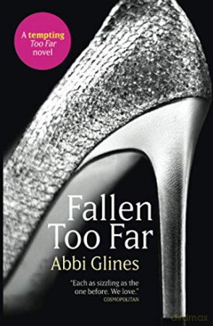 Fallen Too Far - Abbi Glines [KSIĄŻKA]
