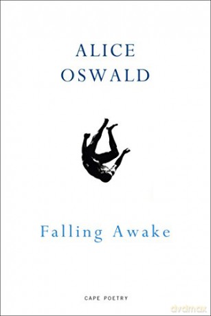 Falling Awake - Alice Oswald [KSIĄŻKA]