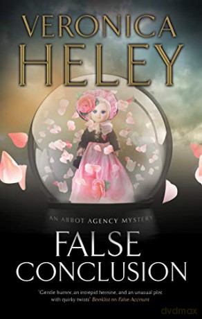 False Conclusion: 14 A Bea Abbot mystery, 14 - Veronica Heley [KSIĄŻKA]