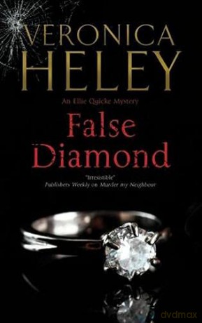 False Diamond: 8 An Abbot Agency mystery, 8 - Veronica Heley [KSIĄŻKA]