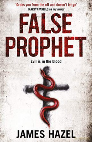 False Prophet Charlie Priest 3 - James Hazel [KSIĄŻKA]
