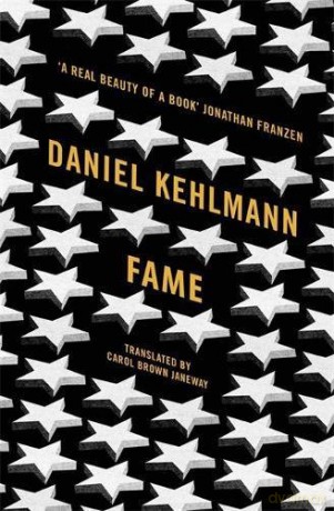 Fame: A Novel in Nine Episodes - Daniel Kehlmann [KSIĄŻKA]
