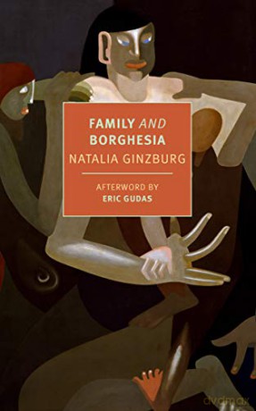 Family and Borghesia New York Review Books Classics - Natalia Ginzburg [KSIĄŻKA]