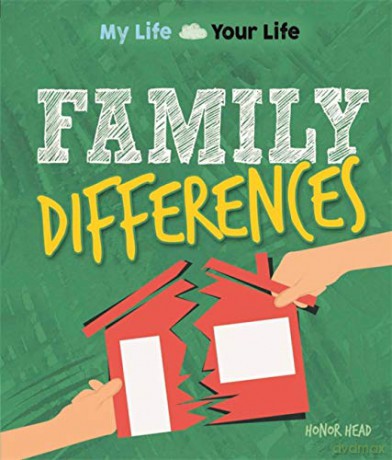 Family Differences My Life, Your Life - Honor Head [KSIĄŻKA]