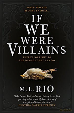 If We Were Villains - M. L. Rio [KSIĄŻKA]