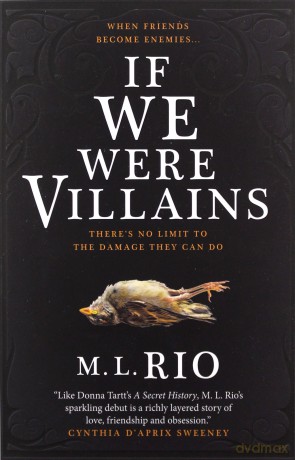 If We Were Villains - M. L. Rio [KSIĄŻKA]