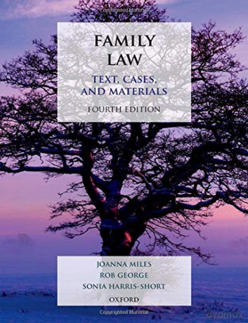 Family Law: Text, Cases, and Materials - Joanna Miles [KSIĄŻKA]