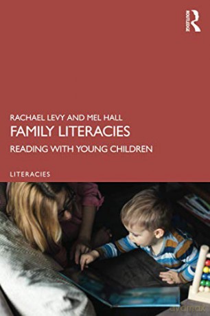 Family Literacies: Reading with Young Children - Rachael Levy [KSIĄŻKA]