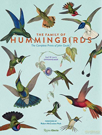 Family Of Hummingbirds: The Complete Prints of John Gould - J. Oppenheimer [KSIĄŻKA]