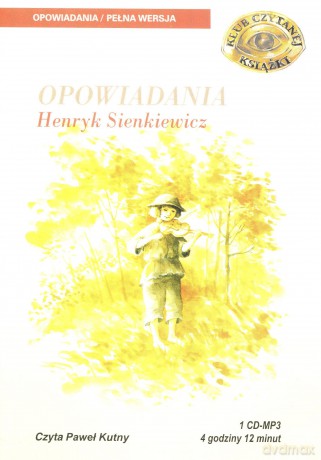 Opowiadania - Henryk Sienkiewicz [AUDIOBOOK] [CD]