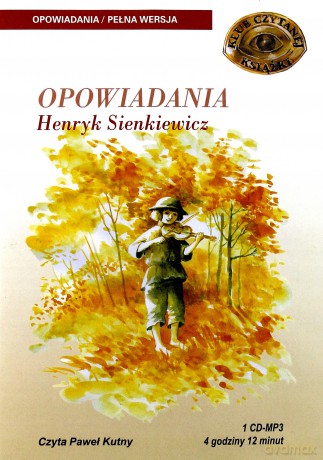 Opowiadania - Henryk Sienkiewicz [AUDIOBOOK] [CD]